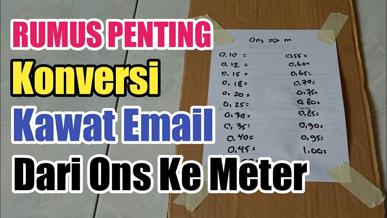 RUMUS PENTING!!! KONVERSI KAWAT EMAIL TEMBAGA Dari Ons Ke Meter ( Berat Ke Panjang )