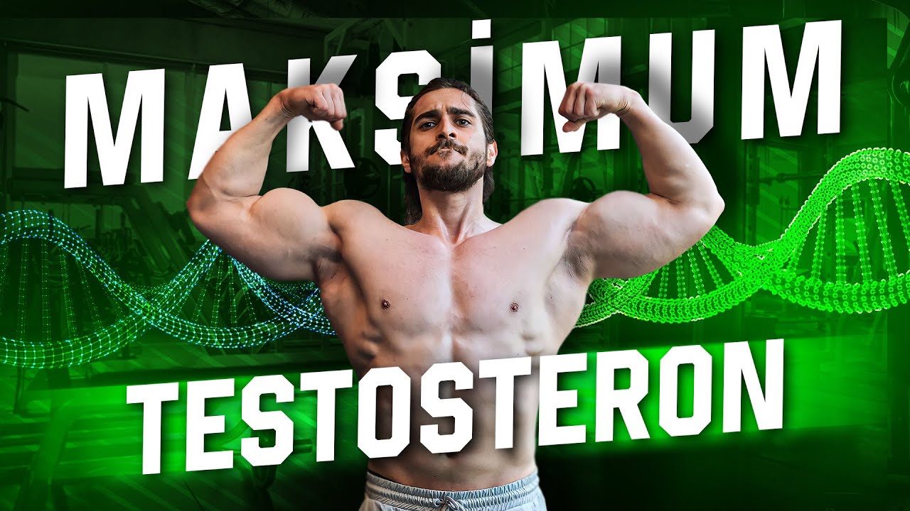 Maksimum Testosteron için 7 Madde!