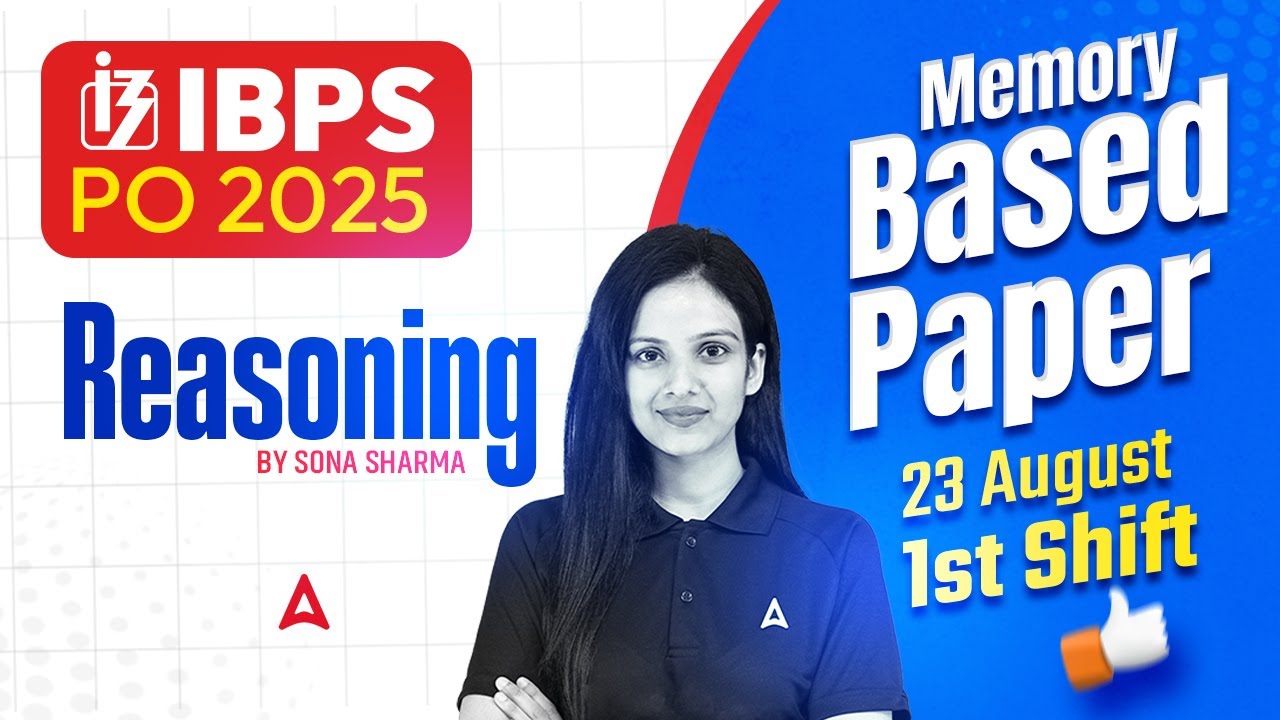 IBPS PO Analysis 2025 | Reasoning Memory Based Paper | 23 Aug 1st Shift | By Sona Sharma