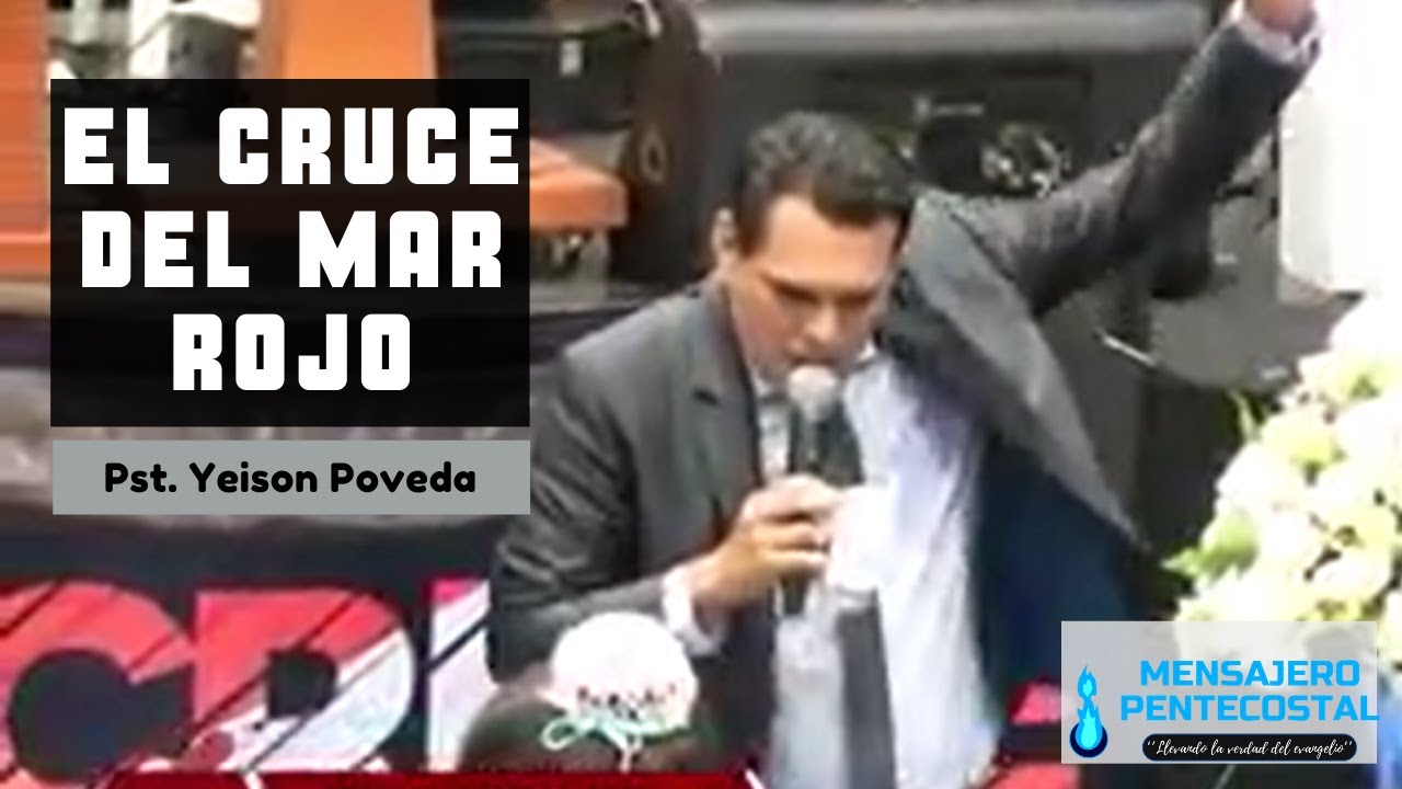 EL CRUCE DEL MAR ROJO - Pastor Yeison Poveda