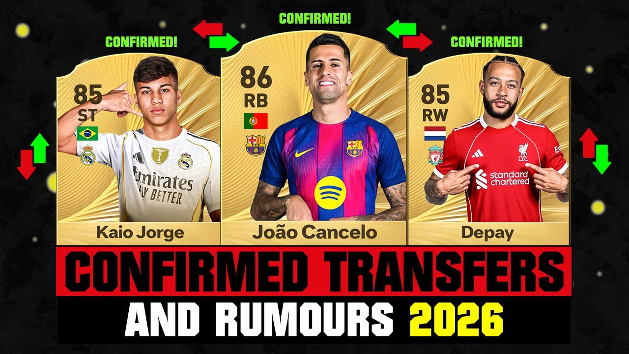 FIFA 26 | NEW CONFIRMED TRANSFERS & RUMOURS! 🚨🔥 ft. Cancelo, Kaio Jorge, Depay... etc