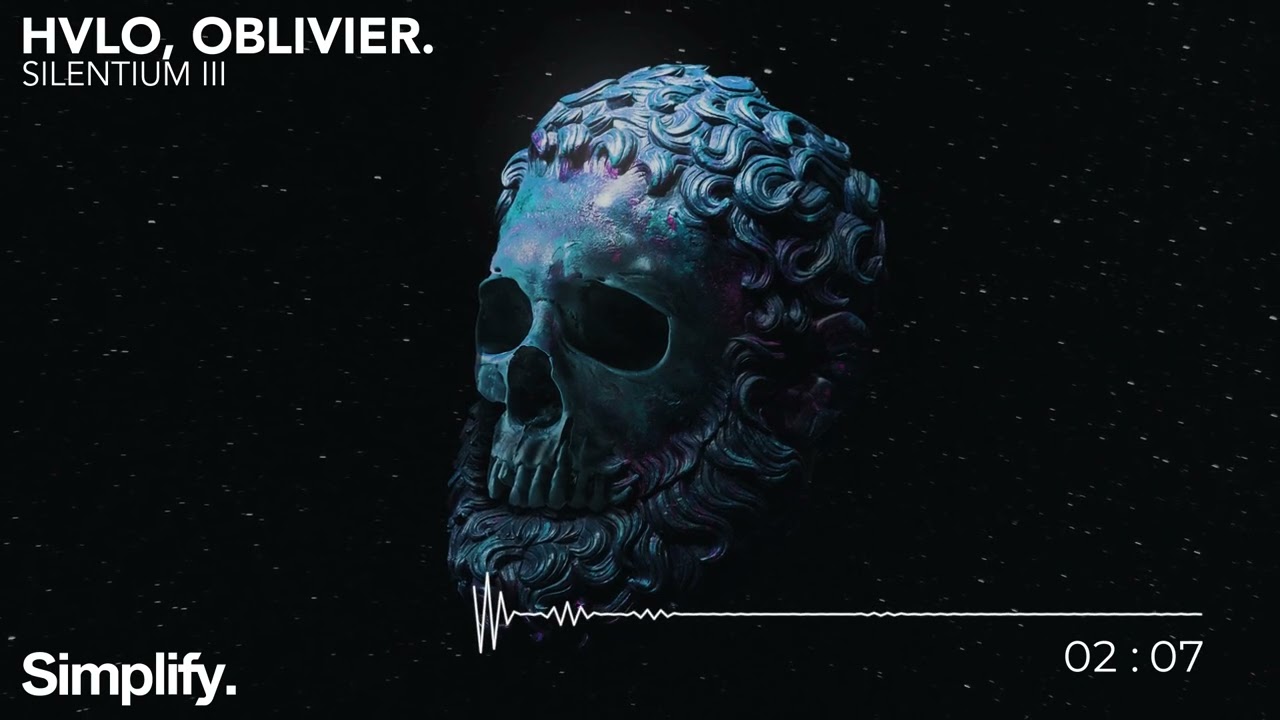 HVLO & oblivier. - Silentium III [Simplify.]