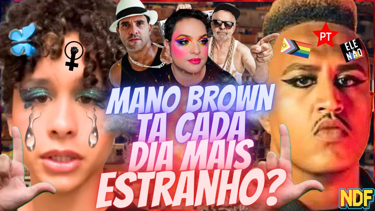 🚨MANO ASSUMIU?🚨 O QUE TÁ ACONTECENDO COM O MANO BROWN?