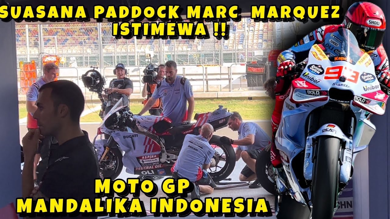 MotoGP Mandalika - Indonesia‼️Keliling Paddock GP Mandalika‼️Istimewa‼️