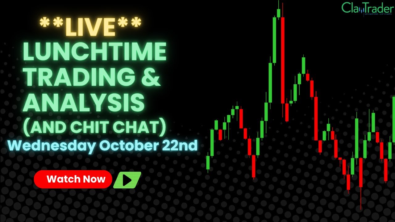 10/22/25 - LIVE Trading and Market Analysis! (come hang out!)