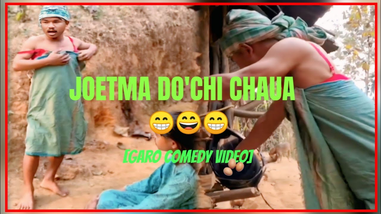 Joetma Do'chi Chaua||Garo Comedy Video