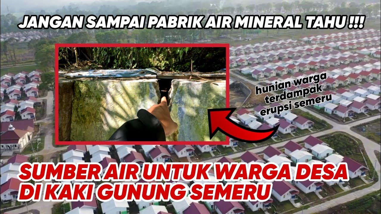 Air Gunung Semeru !! Kehidupan Di Desa Kaki Gunung Semeru Bergantung Pada Sumber Air ini