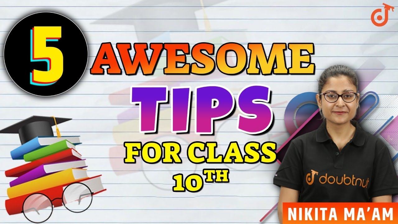5 Awesome Tips For Class 10 Students | CBSE Class 10 New Session 2022 | Nikita Ma'am | Doubtnut