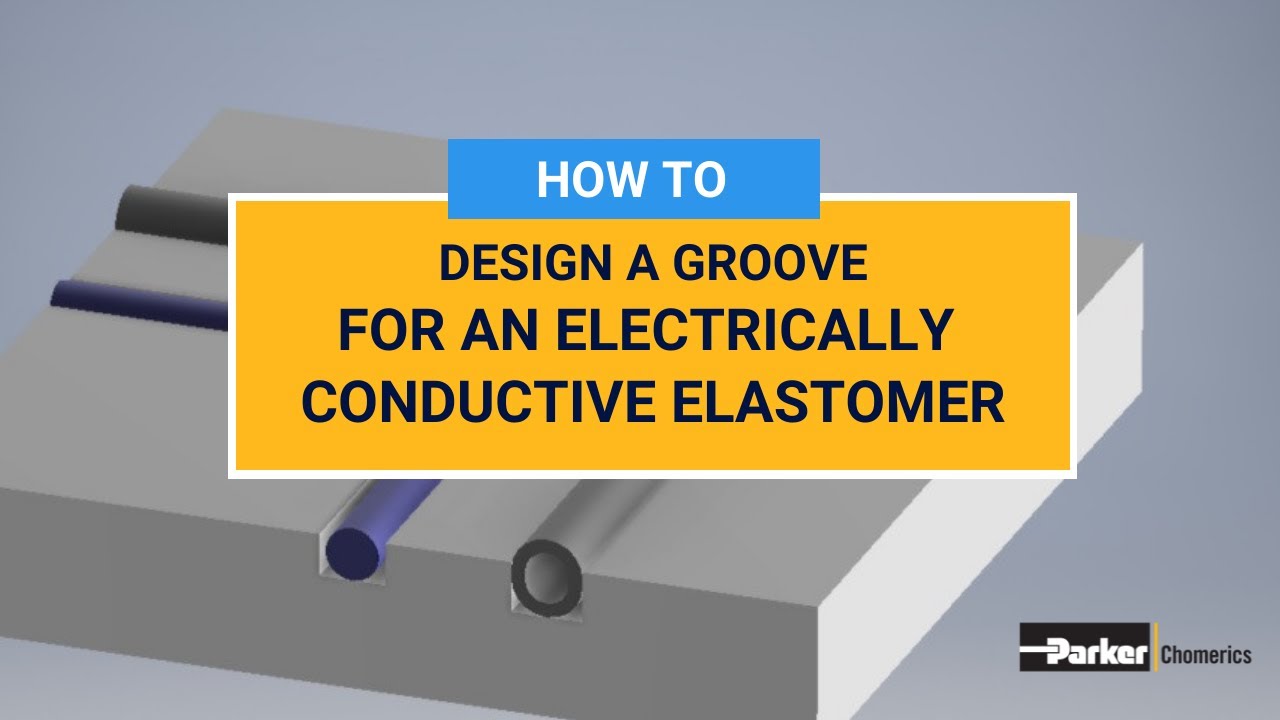 How to Design a Housing With a Groove for Electrically Conductive Elastomers | Parker Hannifin