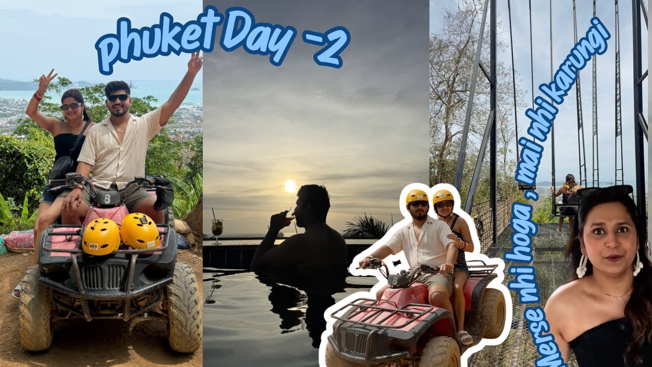 ATV Ride in Phuket ||  Swing se laga dar || Thailand Day 2 #phuket #thailand #youtube #adventure