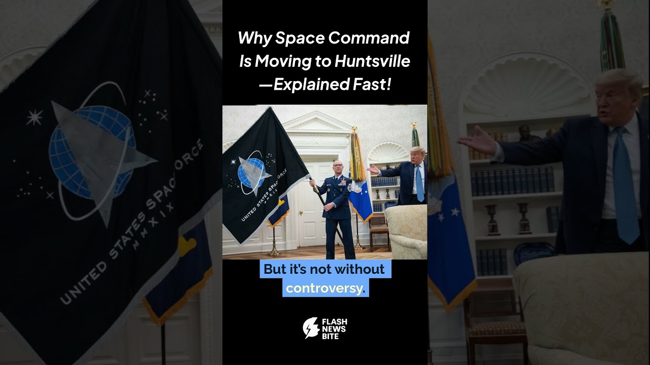 Why Space Command Is Moving to Huntsville&mdash;Explained Fast! #SpaceCommand #Huntsville #MilitaryNews