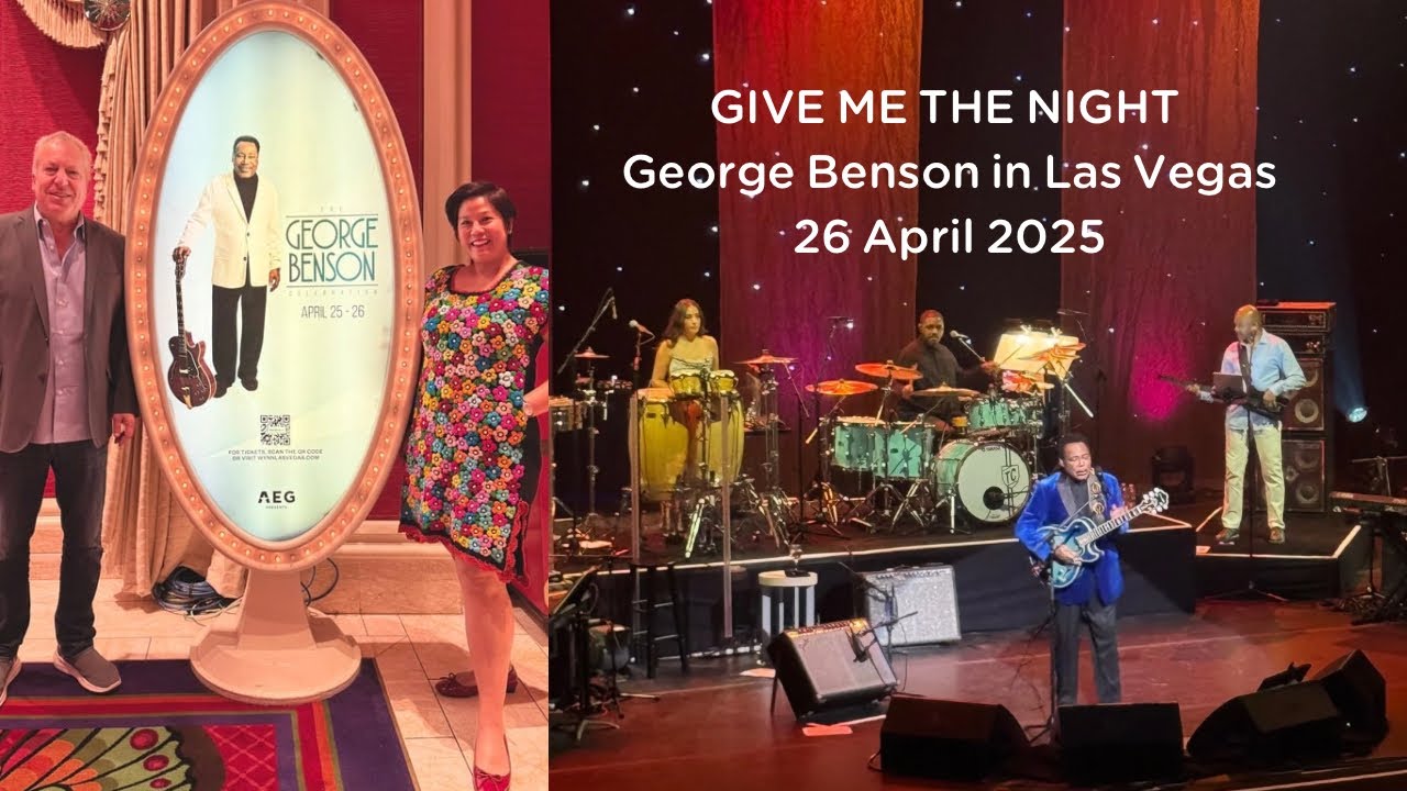 George Benson in Las Vegas 26 April 2025 : Give Me The Night