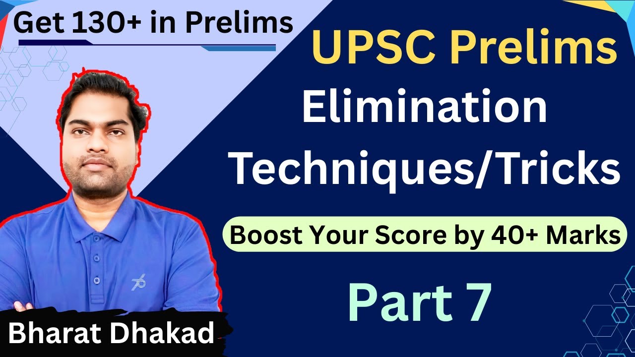 UPSC Elimination Techniques P-7 | UPSC Prelims Tricks | UPSC Elimination tricks | UPSC Preparation