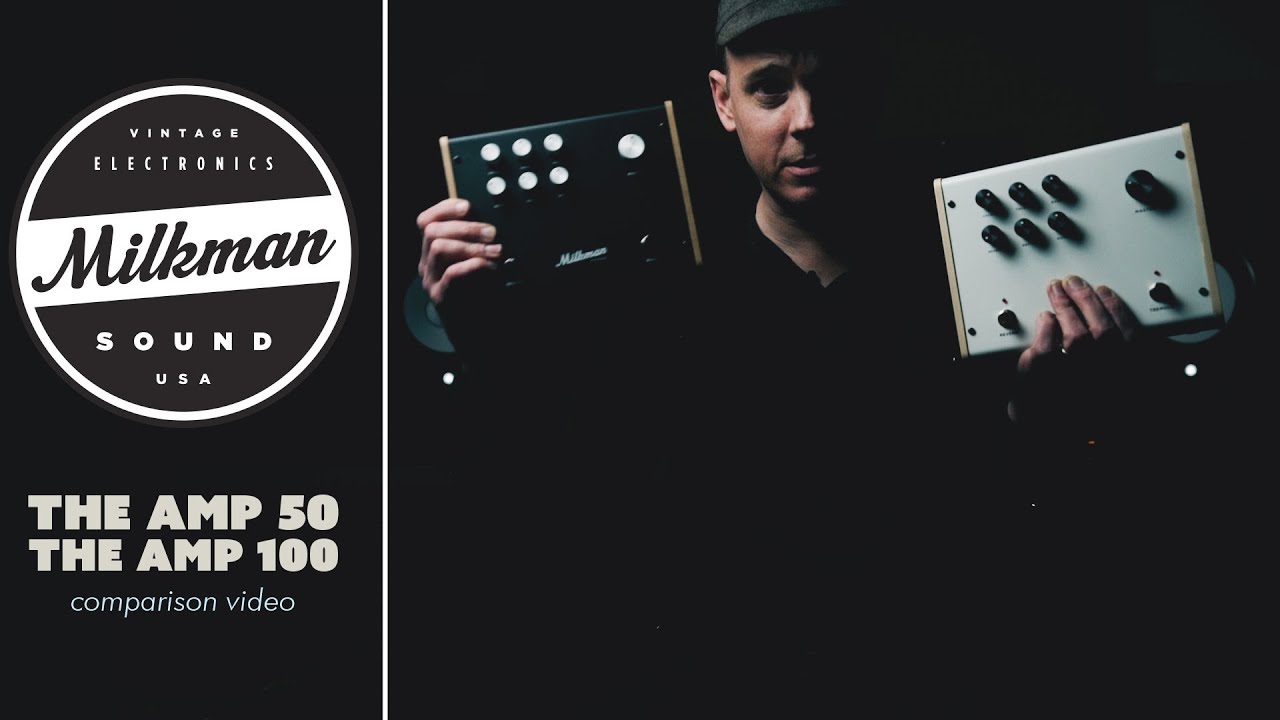 Демо-версии в темноте // Milkman The Amp 100 и The Amp 50 // Демо-версия Amp