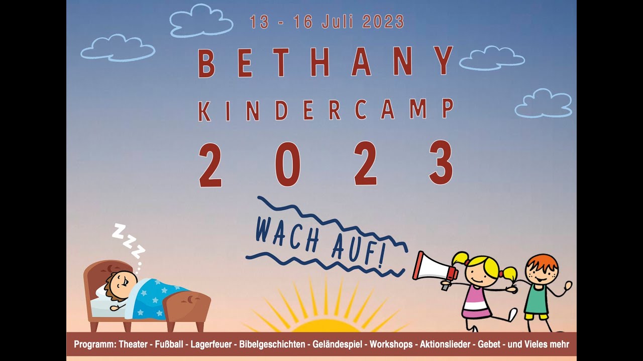 Bethany Revival Church | Kindercamp Abschlussgottesdienst | 16.07.23 |