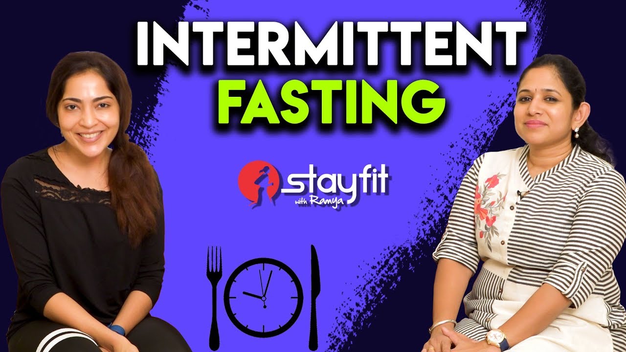 Diet & Nutrition Guide - Intermittent Fasting | Ramya