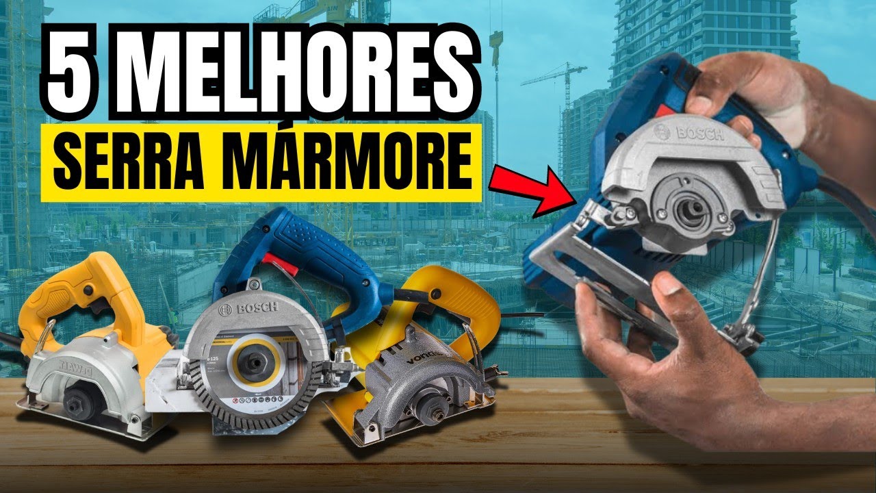 5 Melhores SERRA MÁRMORE 2023! ✅ Qual Comprar?