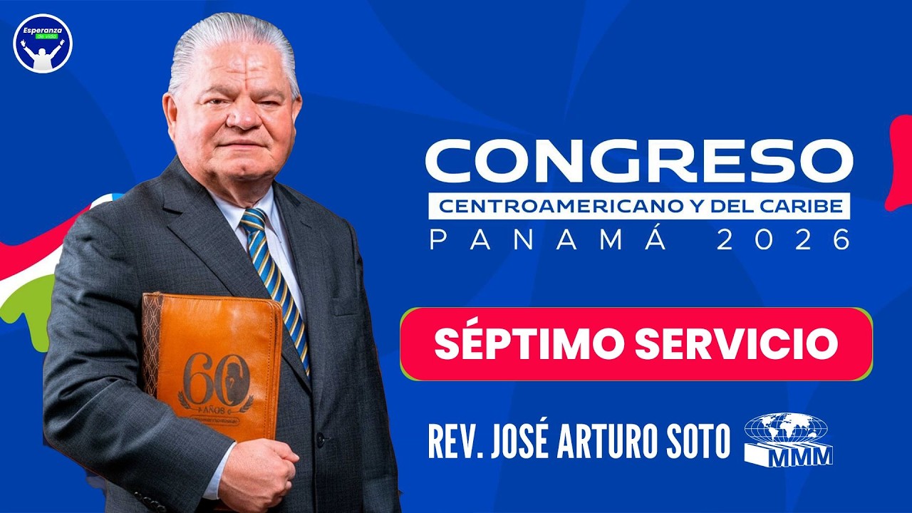 SÉPTIMO SERVICIO | CONGRESO CENTROAMERICANO PANAMÁ 2026 | BETHEL TELEVISION