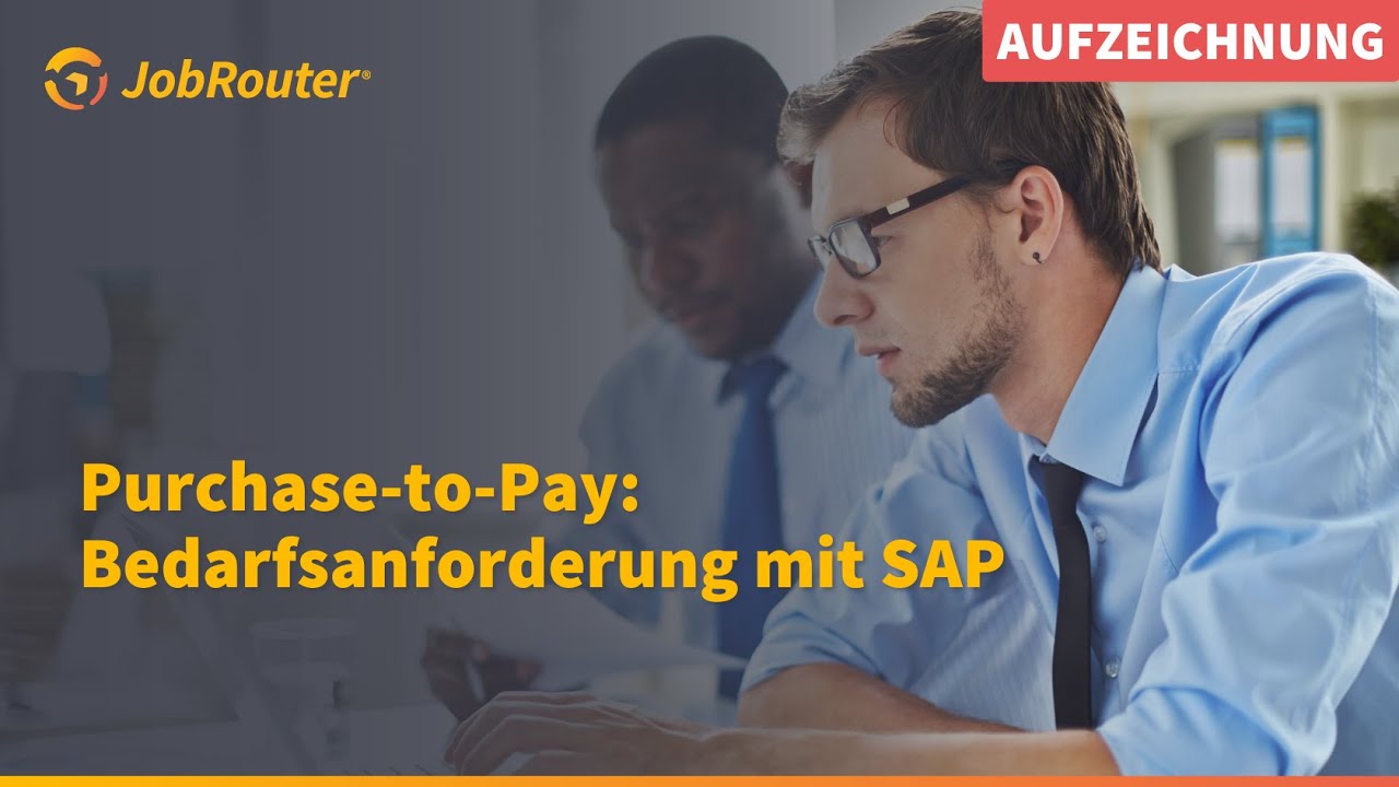 Webinar - Purchase-to-Pay: Bedarfsanforderung mit SAP