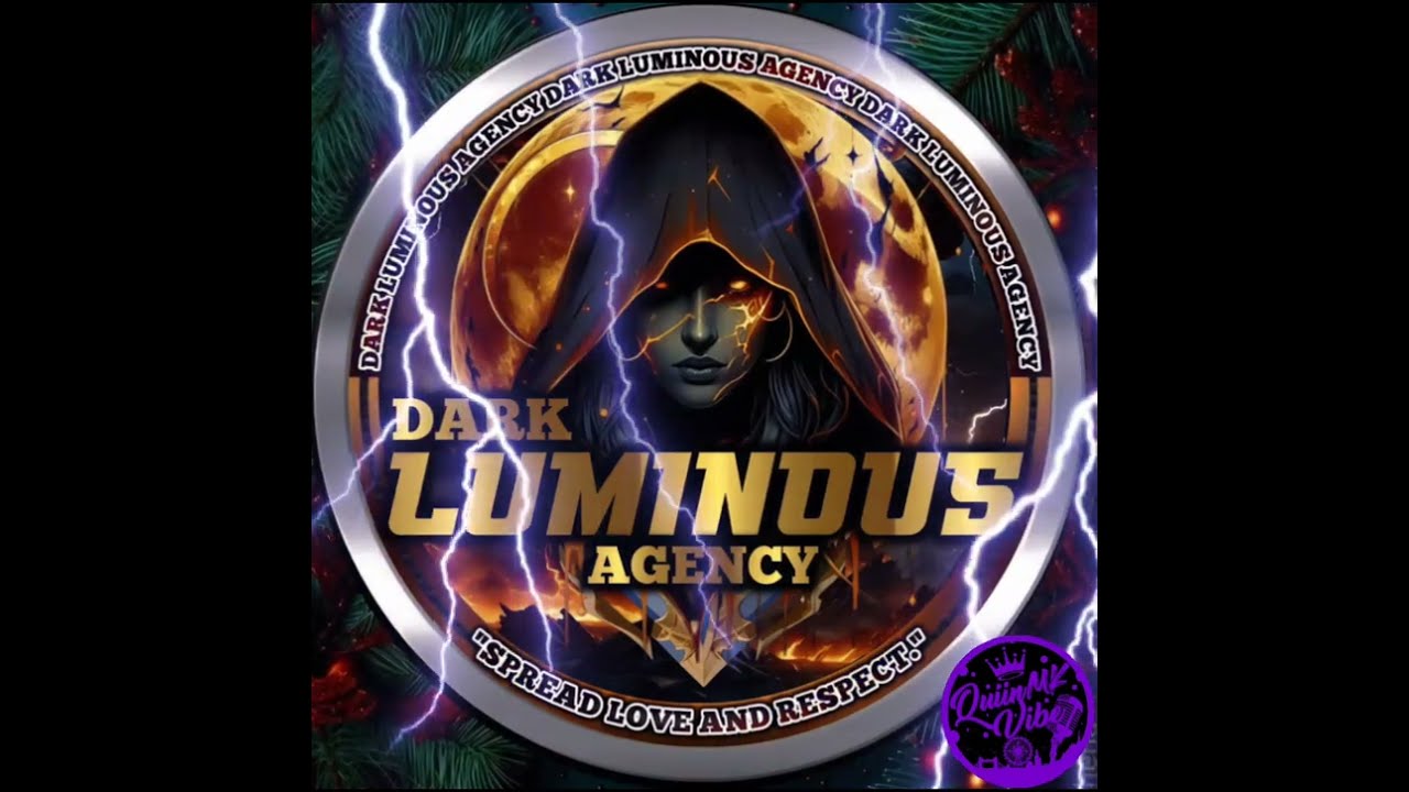 DARK LUMINOUS  AGENCY HEYLLA BGM ft QUIINMKVIBE
