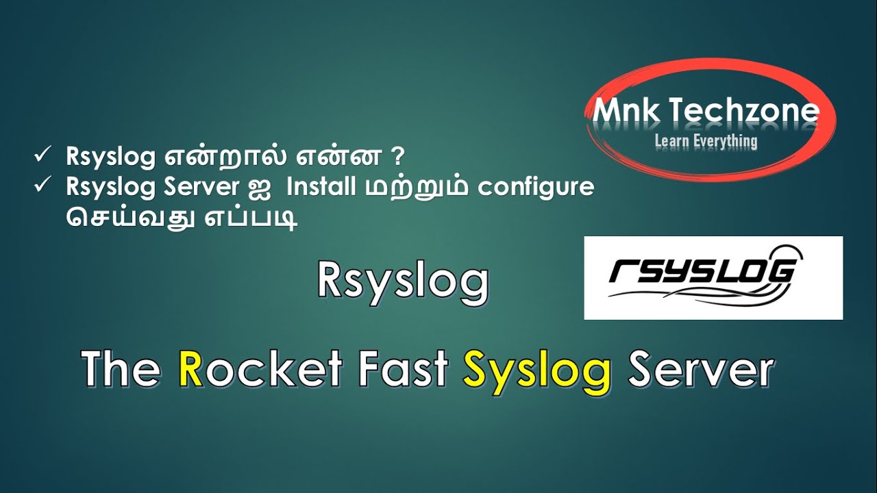 Rsyslog basics in Tamil | Install and configure in centos | தமிழில் | MNKTechzone