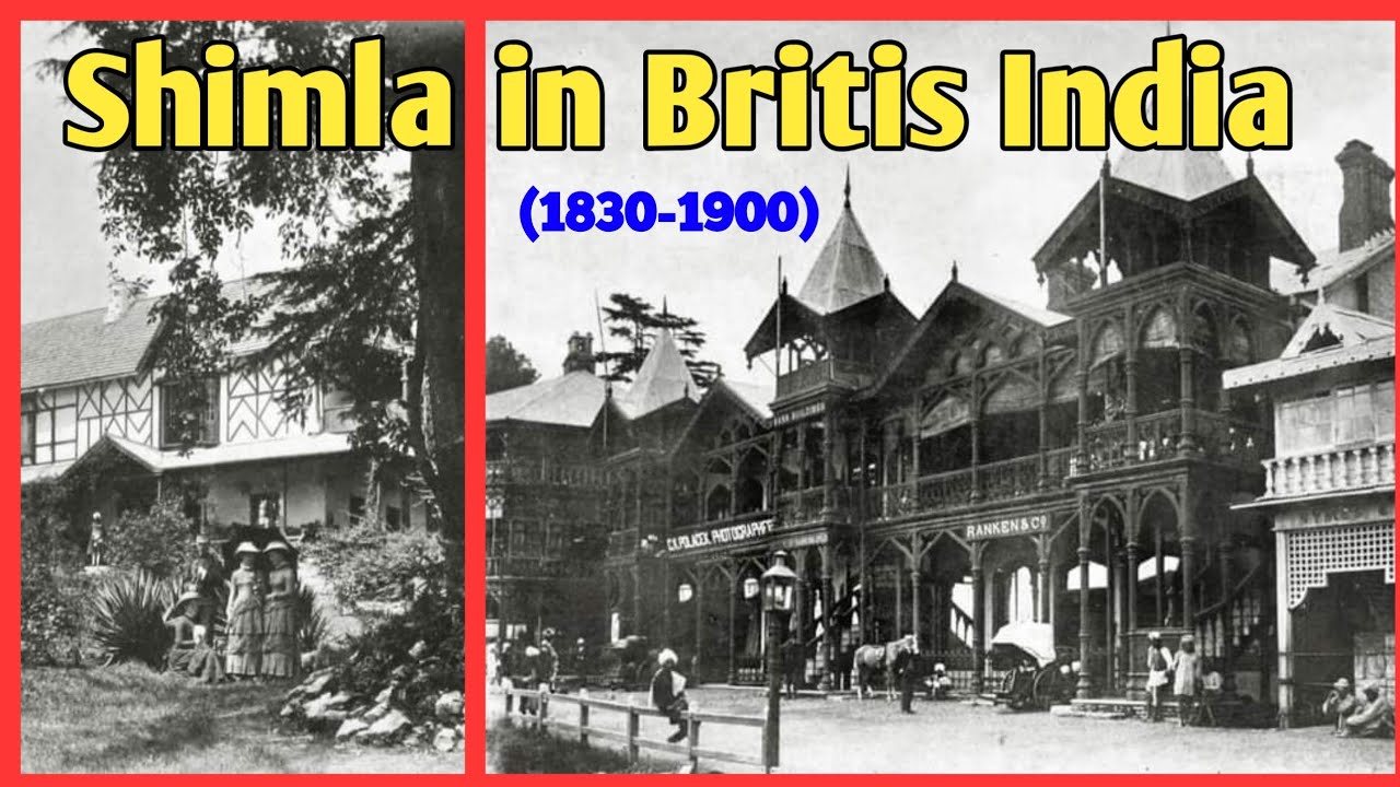 Old Shimla in British India || Old images of Shimla