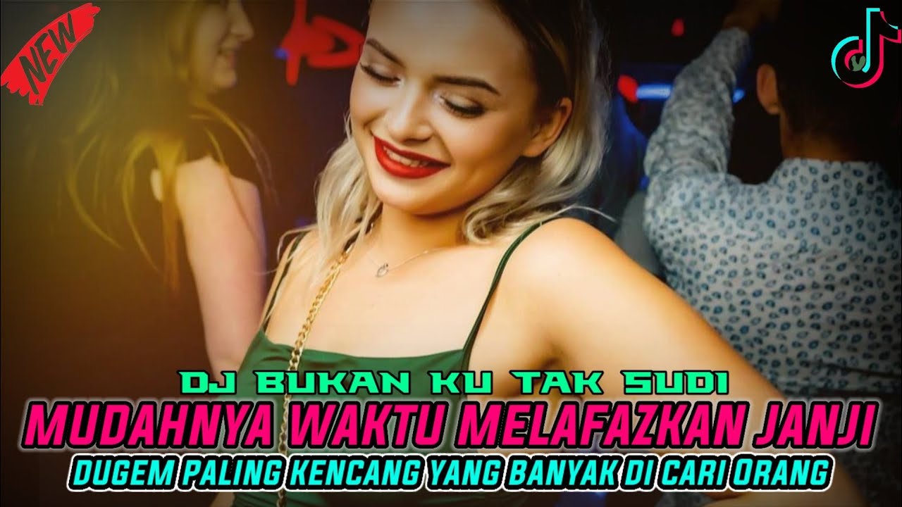 DUGEM MUDAHNYA WAKTU MELAFAZKAN JANJI ENGKAU DAN AKU BERDUA SERUPA X BUKAN KU TAK SUDI KENCANG ABESS