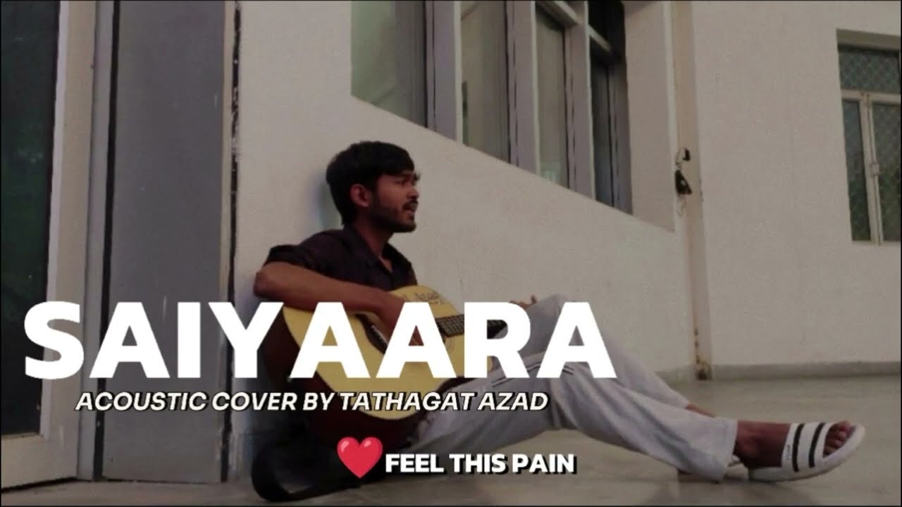 Saiyaara –Acoustic Guitar Cover | Tathagat Azad #guitarcover #tathagatazad #coversong#bollywoodcover