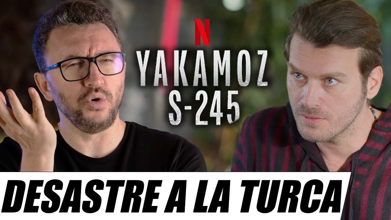 RESEÑA DE LA SERIE YAKAMOZ S 245   Desastre a la turca