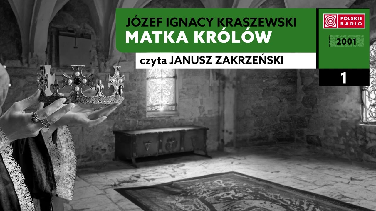 Matka królów cz.I #01 | Józef Ignacy Kraszewski | Audiobook po polsku