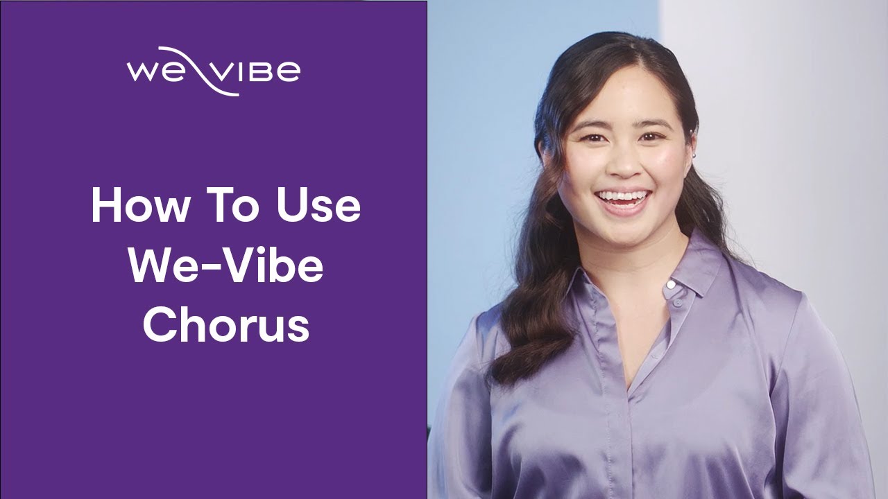 How To Use We-Vibe Chorus: Most intuitive Couples Vibrator