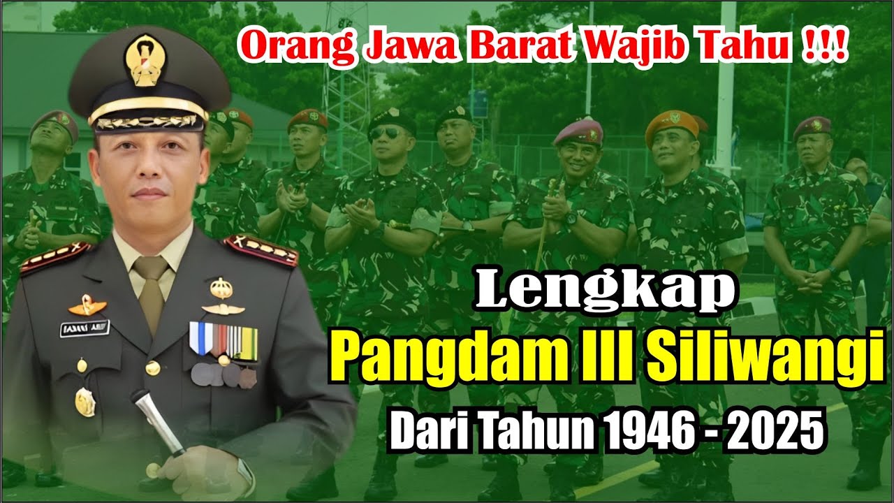 Pangdam Siliwangi dari Masa Ke Masa dari 1946 sampai 2025