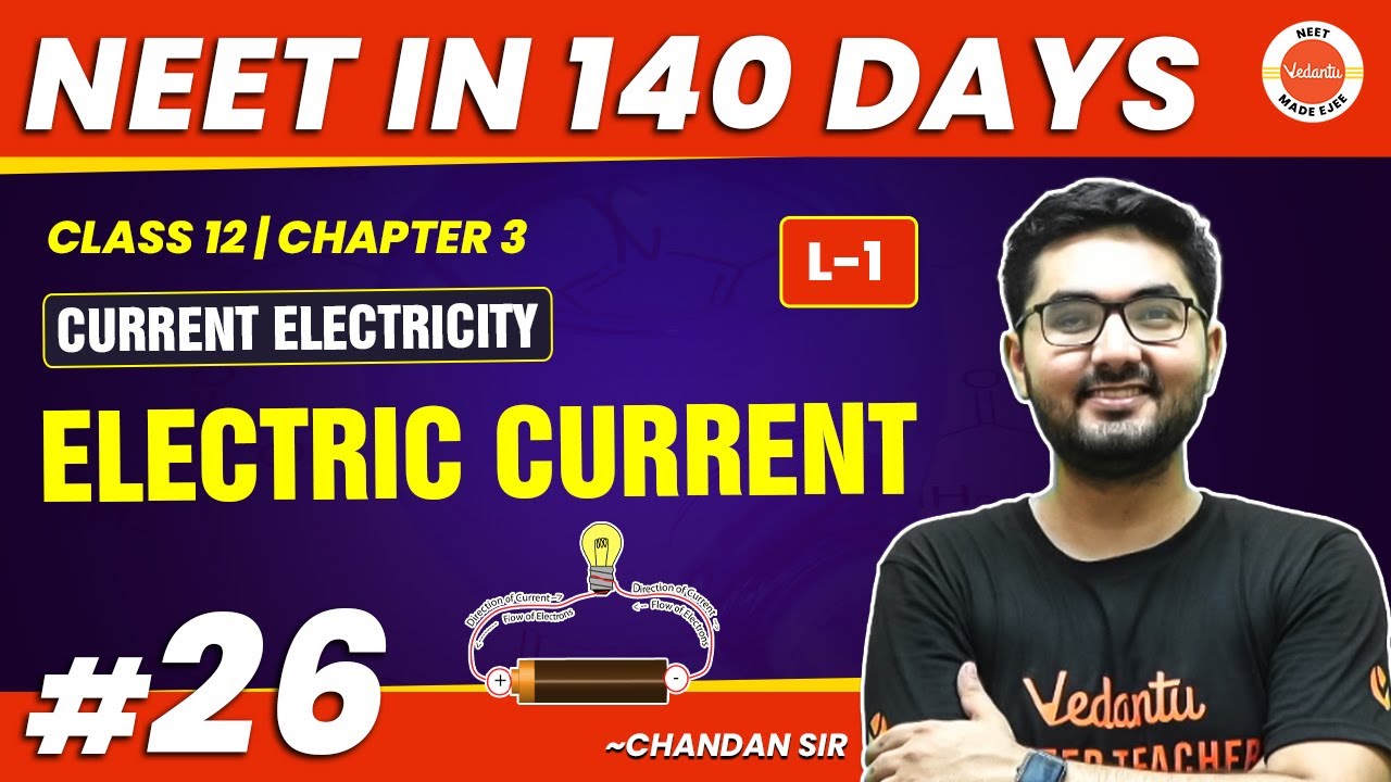 Electric current | Current Electricity L1 | NEET 2024 Physics | NEET in 140 Days | Class 12