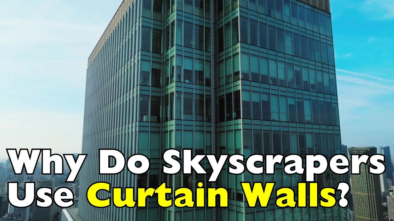 Why Skyscrapers Use Curtain Walls (The Glass That Hangs!)