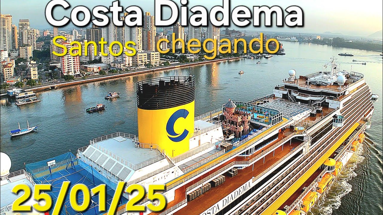 COSTA DIADEMA Santos navio cruzeiro 25/01/25  @naviodecruzeironovidades #costadiadema  #chegando