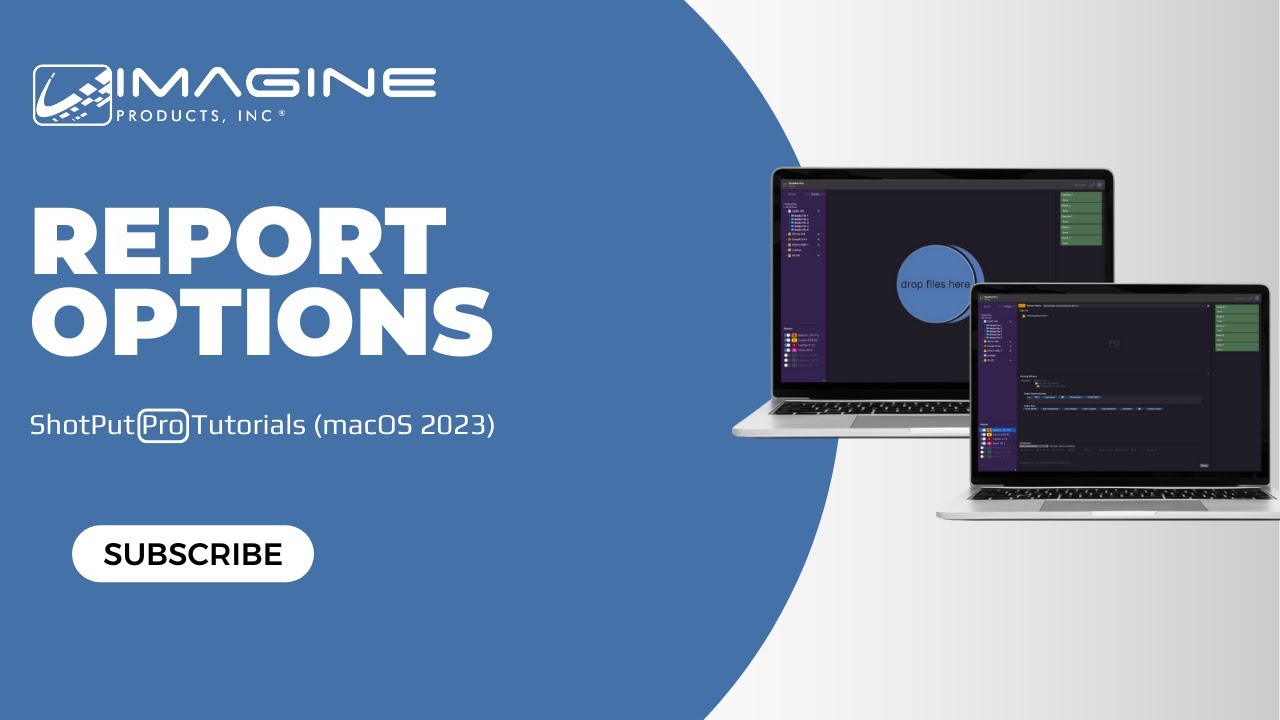 Report Options - ShotPut Pro Tutorials (macOS 2023)