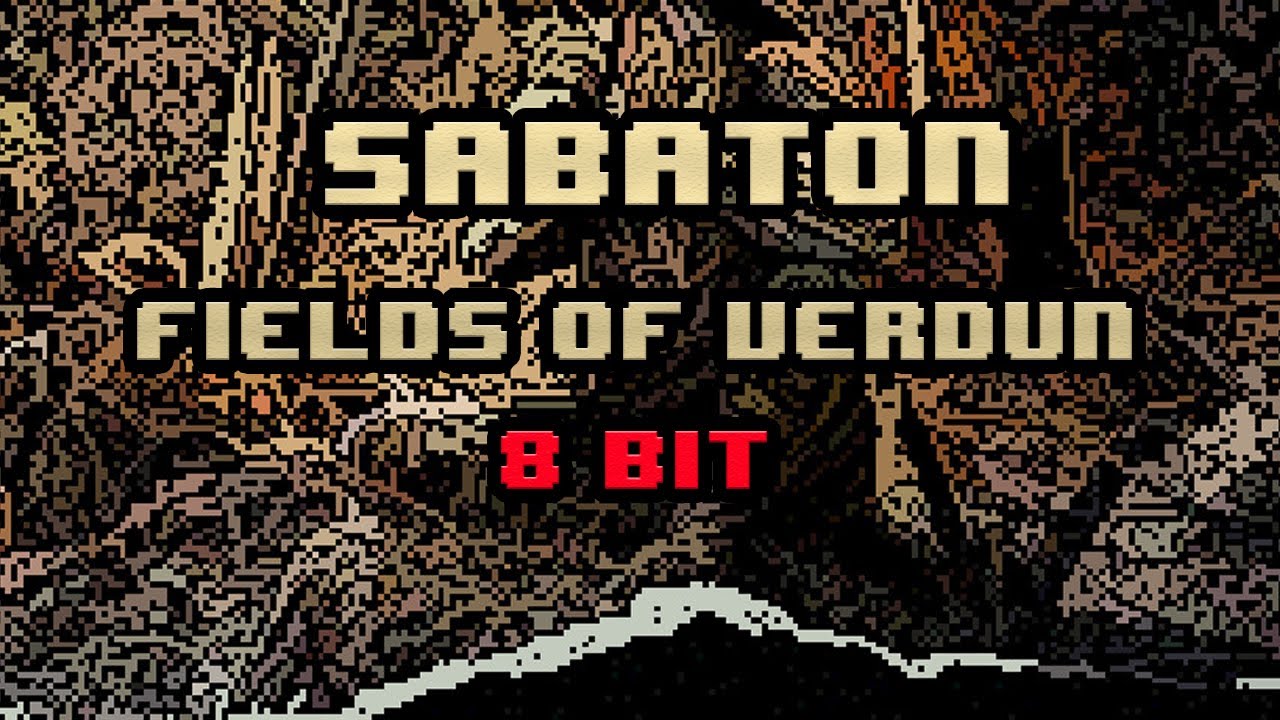Sabaton - Fields Of Verdun [8-bit]