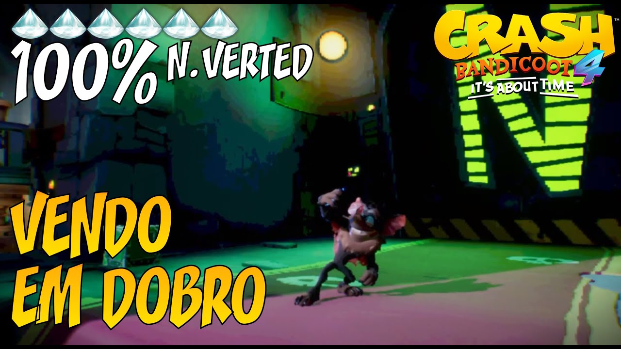 Crash Bandicoot 4 - Vendo em Dobro [100% Joias N. Verted]