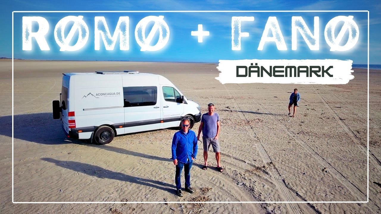 Mit dem Camper auf den Strand? R&oslash;m&oslash; + Fan&oslash; Nordsee-Inseln D&auml;nemark 2025