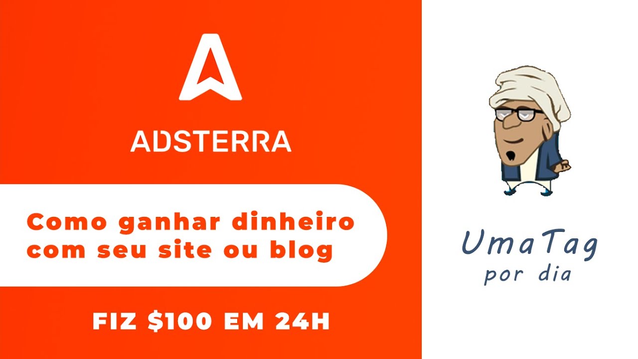 Monetização com o Adsterra: Fiz $100 em menos de 24h
