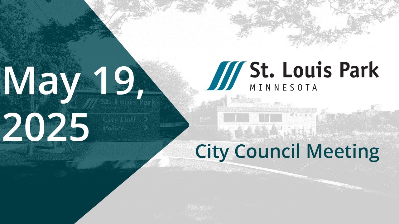 St Louis Park City Council Meeting May 19 2025