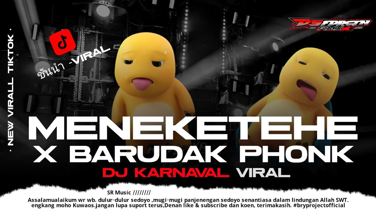 DJ Meneketehe X Barudak Phonk - Style Trap Pargoy Karnavalan virall tik tok 2025