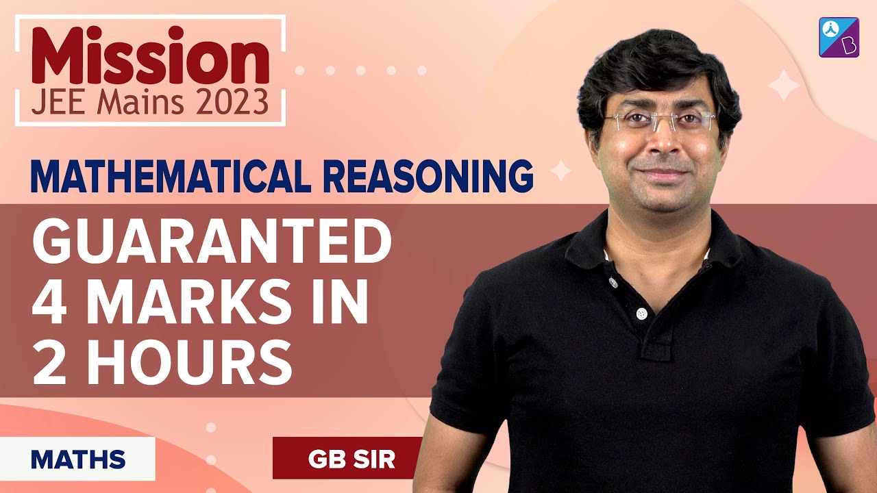 Mathematical Reasoning Class 11 Maths Important Topics & Questions for JEE Main & Advanced 2023/24