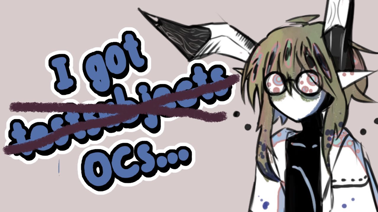 I GOT OCs and I am not afraid to use them [OC sacrifice 01]