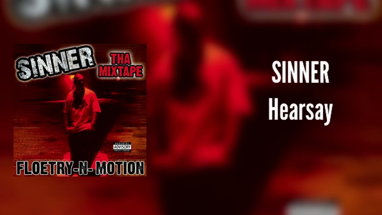 Sinner of Nsanity - Hearsay (Audio)