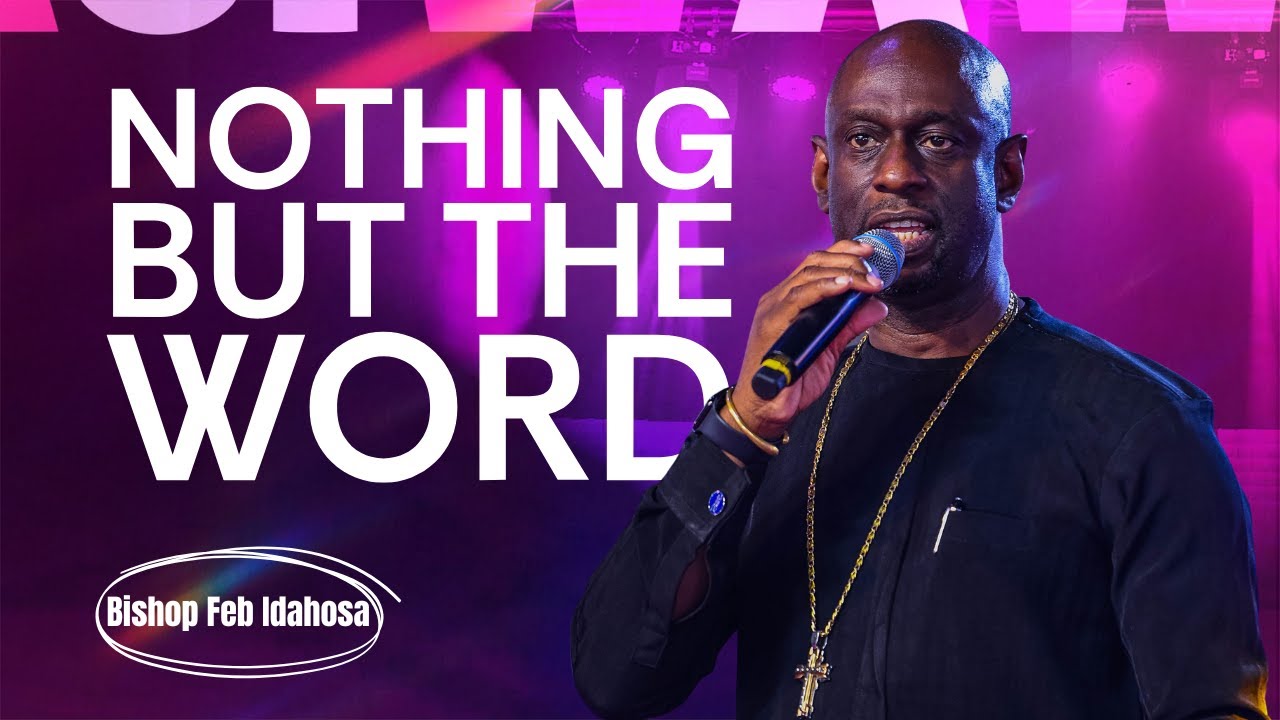 Nothing But The Word — Bishop Feb Idahosa | Hold Fast To The Word You Heard (CGMi MegaCon 2025)