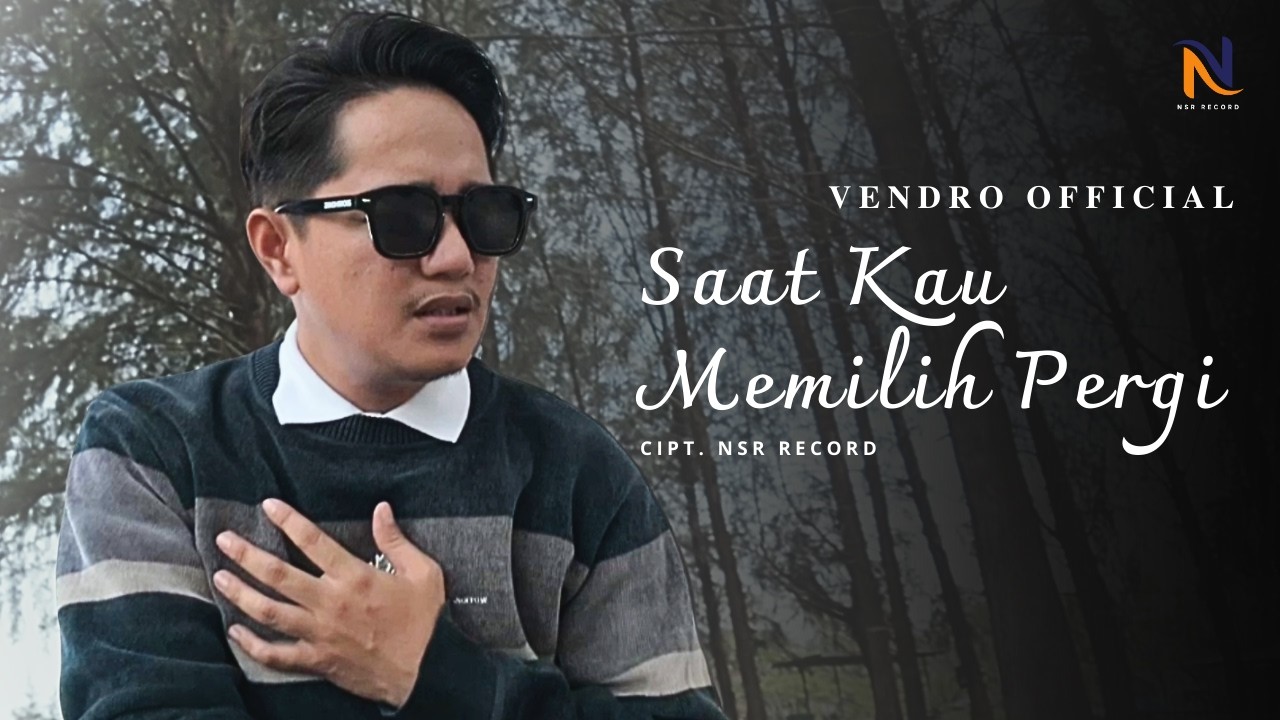 Vendro - Saat Kau Memilih Pergi (Official Music Video) | Slowrock Terbaru