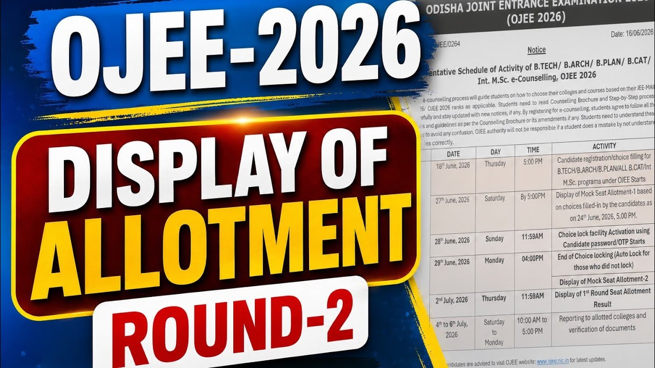 OJEE-2026 | Display of Allotment Round-2 | B.Tech Counselling | Complete Process