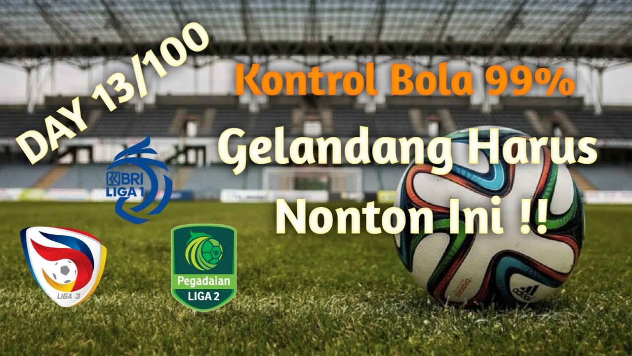 DAY 13/100 • Cara Agar Kontrol Bola Jadi Baik • | Penguasaan Bola Jadi Meningkat |