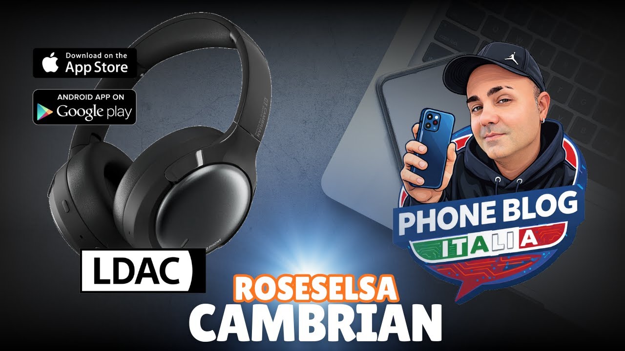 Roseselsa Cambrian, le migliori cuffie Bluetooth sotto i 50€, con LDAC e AAC/SBC